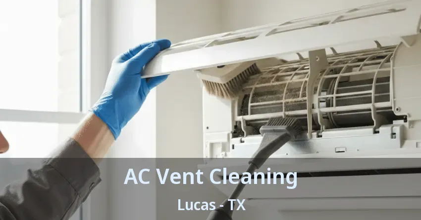 AC Vent Cleaning Lucas - TX