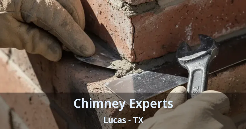Chimney Experts Lucas - TX Chimney Experts Lucas - TX