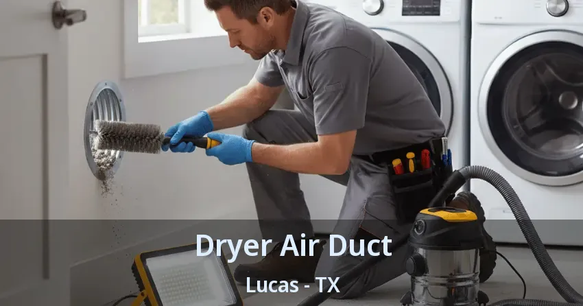 Dryer Air Duct Lucas - TX