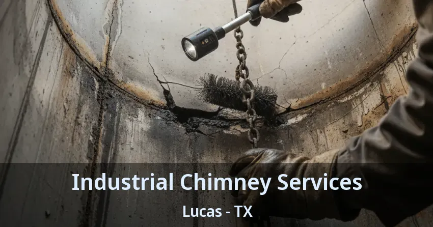 Industrial Chimney Services Lucas - TX